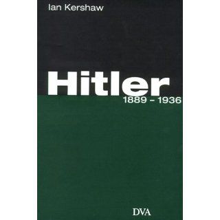 Hitler, 1889 1936 Ian Kershaw, Jürgen Peter Krause