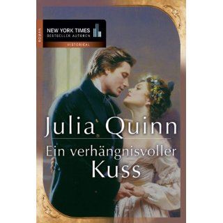 Ein verhängnisvoller Kuss Julia Quinn, Ute Christine