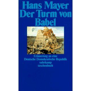 Der Turm von Babel. Erinnerung an eine Deutsche Demokratische Republik