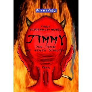 Jimmy   Der Dämon auf meiner Schulter eBook: Frank Schürmanns Maasen