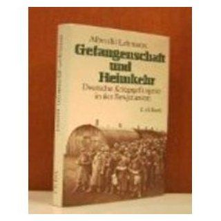 Gefangenschaft und Heimkehr Albrecht Lehmann Bücher