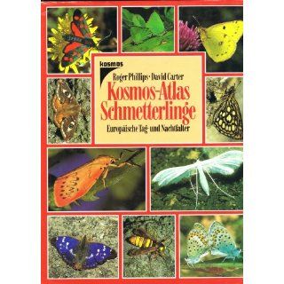 Der Kosmos Atlas Schmetterlinge  Europäische Tag  und Nachtfalter