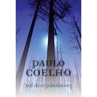 Auf Dem Jakobsweg eBook Paulo Coelho Kindle Shop