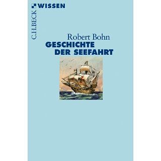 Geschichte der Seefahrt eBook Robert Bohn Kindle Shop