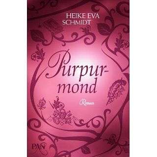 Purpurmond Roman eBook Heike Eva Schmidt Kindle Shop