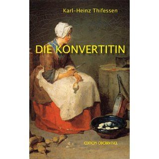 Die Konvertitin eBook Karl Heinz Thifessen Kindle Shop