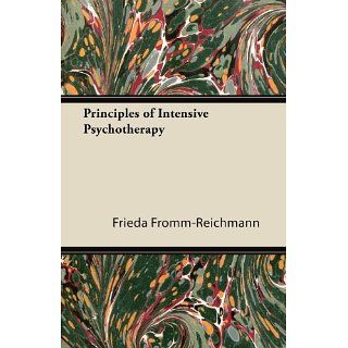 Principles of Intensive Psychotherapy eBook Frieda Fromm Reichmann