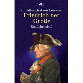Friedrich der Große Christian Krockow Bücher