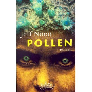 Pollen. German Language Ed Jeff Noon Bücher