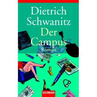 Der Campus Roman Dietrich Schwanitz Bücher