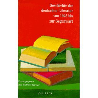 Geschichte der deutschen Literatur von 1945 bis zur Gegenwart 