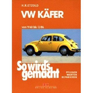 VW Käfer 9/60 bis 12/86: So wirds gemacht   Band 16: 