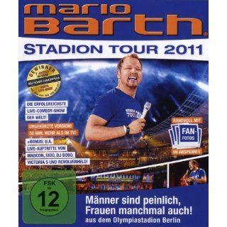 Mario Barth   Stadion Tour 2011/Männer sind peinlich, Frauen manchmal