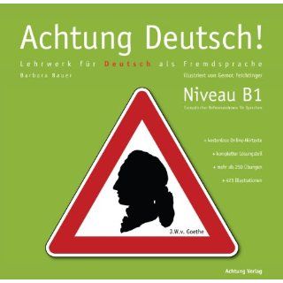 Achtung Deutsch B1 Lehrwerk für Deutsch als Fremdsprache 
