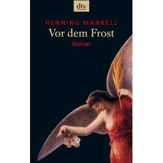Vor dem Frost Roman von Henning Mankell (Taschenbuch) (145)
