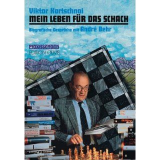 Mein Leben Für Das Schach Viktor Kortschnoi Bücher