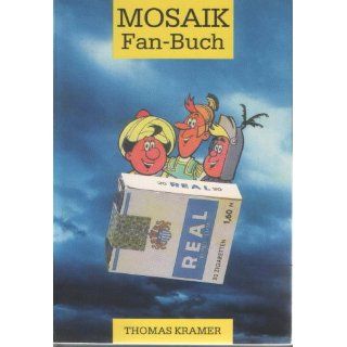 Das Mosaik   Fan  Buch. Die ersten 89 Hefte des Mosaik von Hannes