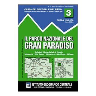 IGC Italien 1  50 000 Wanderkarte 03 Parco Nazionale de Gran Paradiso