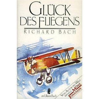 Glück des Fliegens. Richard Bach Bücher