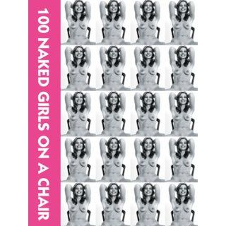 100 Naked Girls on a Chair: Ralf Vulis: Bücher
