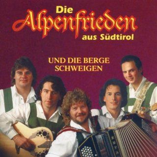 Und die Berge Schweigen von Alpenfrieden ( Audio CD   1994)