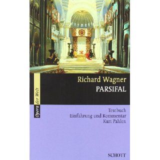 Parsifal Einführung und Kommentar. WWV 111. Textbuch/Libretto