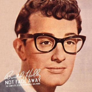 Not Fade Away the Complete Studio Recordings and Musik