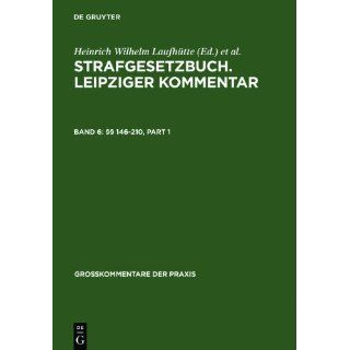 Strafgesetzbuch. Leipziger Kommentar. Großkommentar §§ 146 210