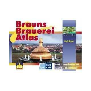 Oberfranken. 158 Brauereien Boris Braun Bücher