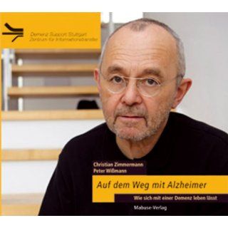Auf dem Weg mit Alzheimer (Hörbuch) Wie sich mit einer Demenz leben