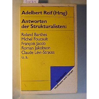 Antworten der Strukturalisten. Roland Barthes, Michael Foucault