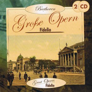 LUDWIG VAN BEETHOVEN Martha Mödl singt FIDELIO Große Opern Neu