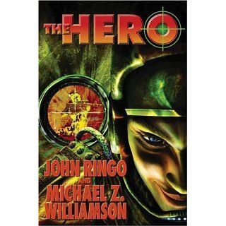The Hero (Posleen War) John Ringo, Michael Z. Williamson