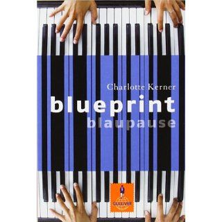 Blueprint Blaupause Roman (Gulliver) Charlotte Kerner
