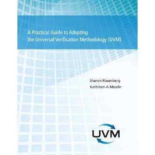 Practical Guide to Adopting the Universal Verification Methodology