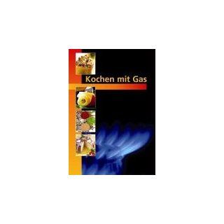 Kochen mit Gas: Andreas Goßler, Franziska Rubin: Bücher