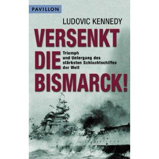 Versenkt die Bismarck Ludovic Kennedy Bücher