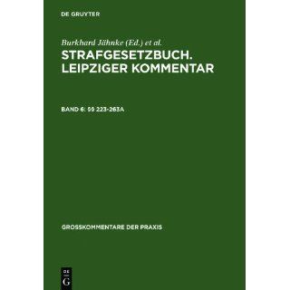 ; Odersky, Walter Strafgesetzbuch. Leipziger Kommentar §§ 223