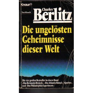Die ungelösten Geheimnisse dieser Welt Charles Berlitz