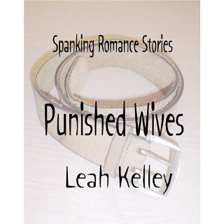 Spanking Romance Stories   Punished Wives Collection [Kindle Edition]