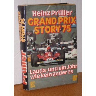 Grand prix story 75, Lauda und ein Jahr wie kein anderes: 