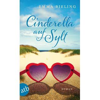 Cinderella auf Sylt Roman eBook Emma Bieling Kindle Shop