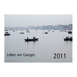 Leben am Ganges 2011: Bilder von Menschen zwischen Varanasi und