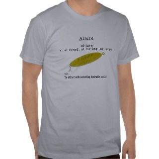 The Mans Dictionary Allure. Fishing Lure Tee.