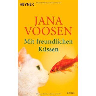 Mit freundlichen Küssen Roman von Jana Voosen (Taschenbuch) (35)