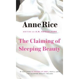 The Claiming of Sleeping Beauty: Sleeping Beauty Trilogy, Book 1 eBook