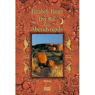 Der Ruf des Abendvogels Roman eBook Elizabeth Haran, Monika Ohletz