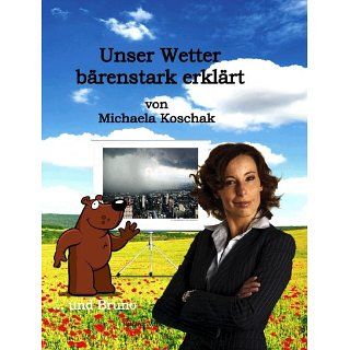 Unser Wetter bärenstark erklärt eBook Michaela Koschak 