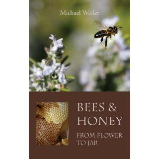 Der Mensch und die Bienen Betrachtungen zu den Lebensäußerungen