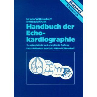 Handbuch der Echokardiographie Ursula Wilkenshoff